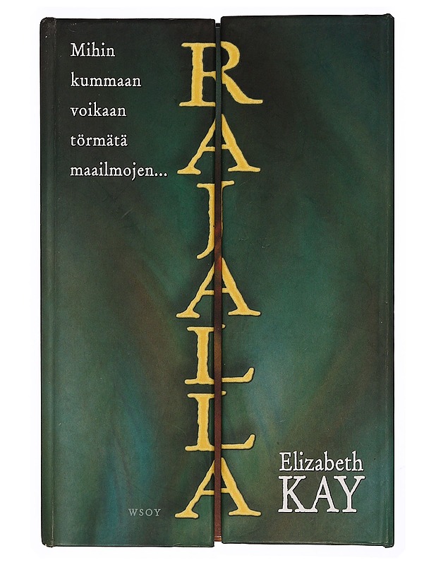 Rajalla - Kay, Elizabeth - Fantasia- ja scifi - 10105340400 - 0