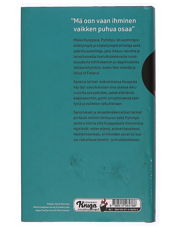 Pyhimys : sanat ja tarinat - Kuoppala, Mikko - Elämäkerrat ja muistelmat - 10105340531 - 1