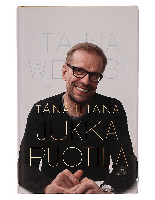 Tänä iltana Jukka Puotila - Taina West - Elämäkerrat ja muistelmat - 10105340543 - 0