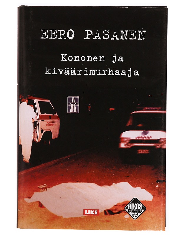Kononen ja kiväärimurhaaja - Eero Pasanen - Jännitys ja dekkarit - 10105340568 - 0