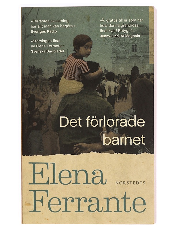 Det förlorade barnet : bok 4 : medelålder och åldrande - Ferrante, Elena - Romaanit ja novellit - 10105340658 - 0