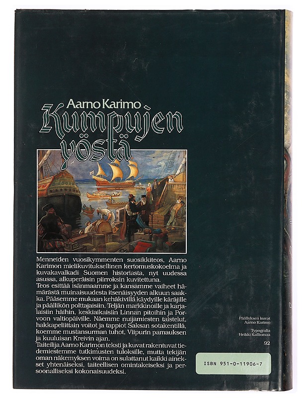 Kumpujen yöstä : suomalaisia vaiheita, tekoja ja oloja kivikaudesta nykyaikaan - Karimo, Aarno - Historiakirjat - 10105340663 - 1