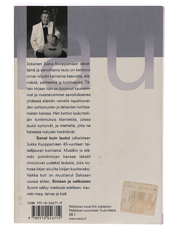 Sanat kuin laulut : 40 tarinaa - Jukka Kuoppamäki - Elämäkerrat ja muistelmat - 10105340744 - 1