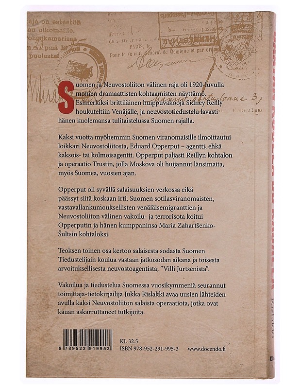 Saatan kuolla jo rajalla : Suomen ja Neuvostoliiton vakoilusodan hahmoja - Jukka Rislakki - Elämäkerrat ja muistelmat - 10105340814 - 1