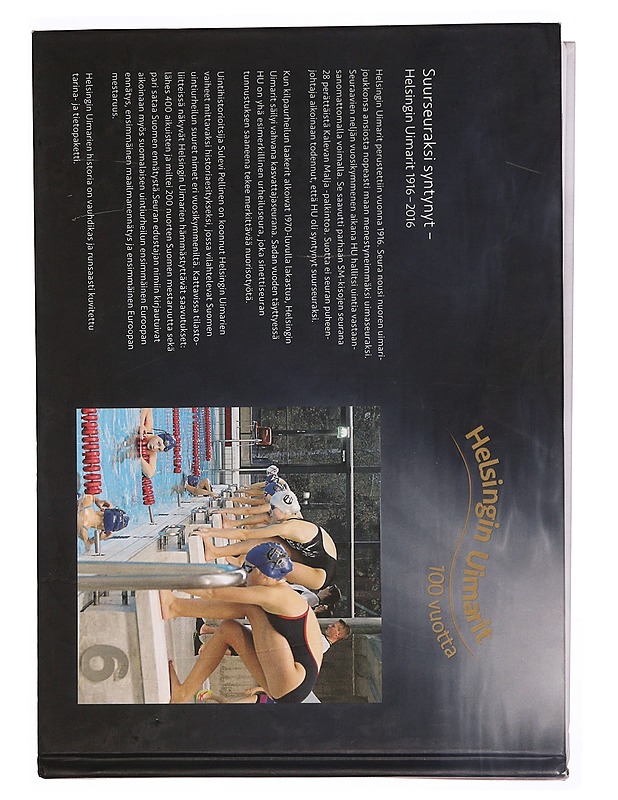 Suurseuraksi syntynyt - Helsingin Uimarit 1916-2016 - Sulevi Pellinen - Historiakirjat - 10105340815 - 1