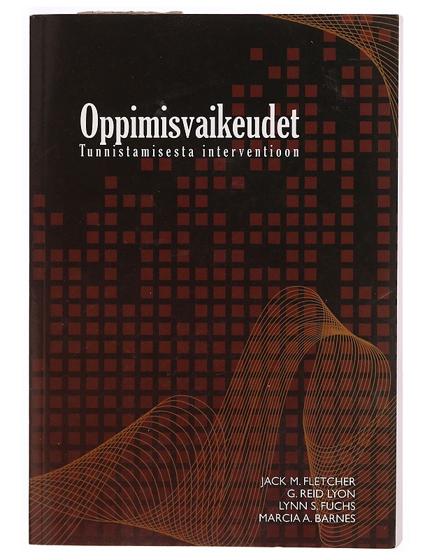 Oppimisvaikeudet : tunnistamisesta interventioon - Fletcher, Jack M. - Tietokirjat ja oppaat - 10105340882 - 0