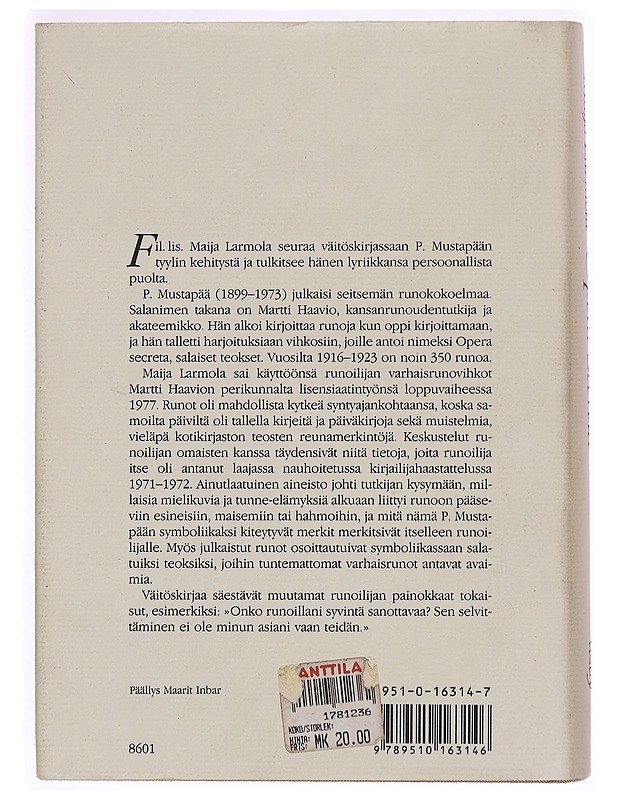 Opera secreta : P. Mustapään runokuvien kehitystä - Maija Larmola - Elämäkerrat ja muistelmat - 10105340902 - 1