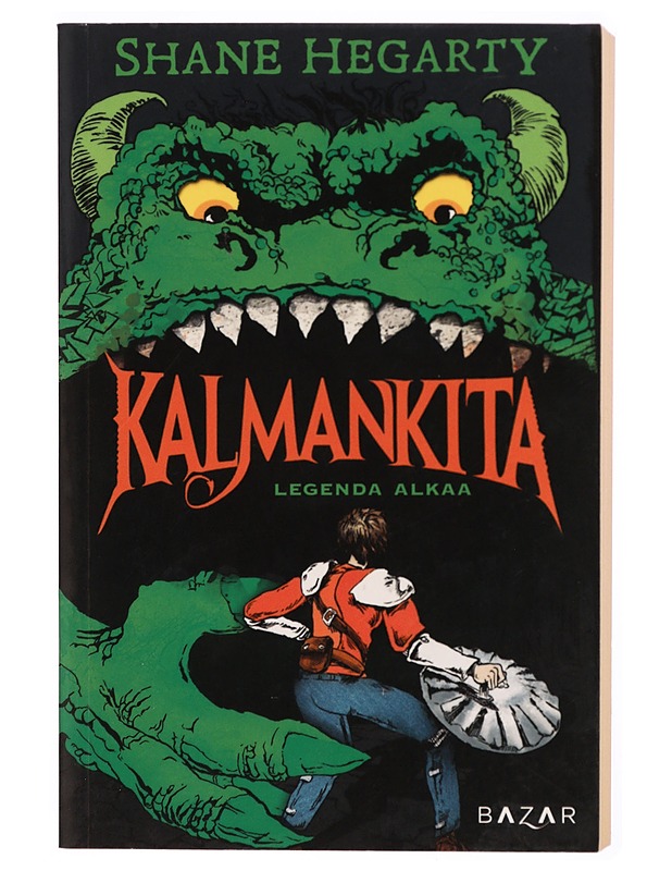 Kalmankita : legenda alkaa - Hegarty, Shane - Lastenkirjat - 10105341079 - 0