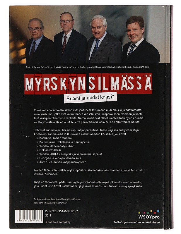 Myrskyn silmässä : Suomi ja uudet kriisit - Hellenberg, Timo - Elämäkerrat ja muistelmat - 10105341146 - 1