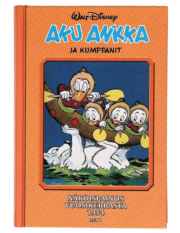 Aku Ankka ja kumppanit : näköispainos vuosikerrasta 1954. Osa 1 - Hulkkonen, Hertta - Sarjakuvat - 10105341150 - 0