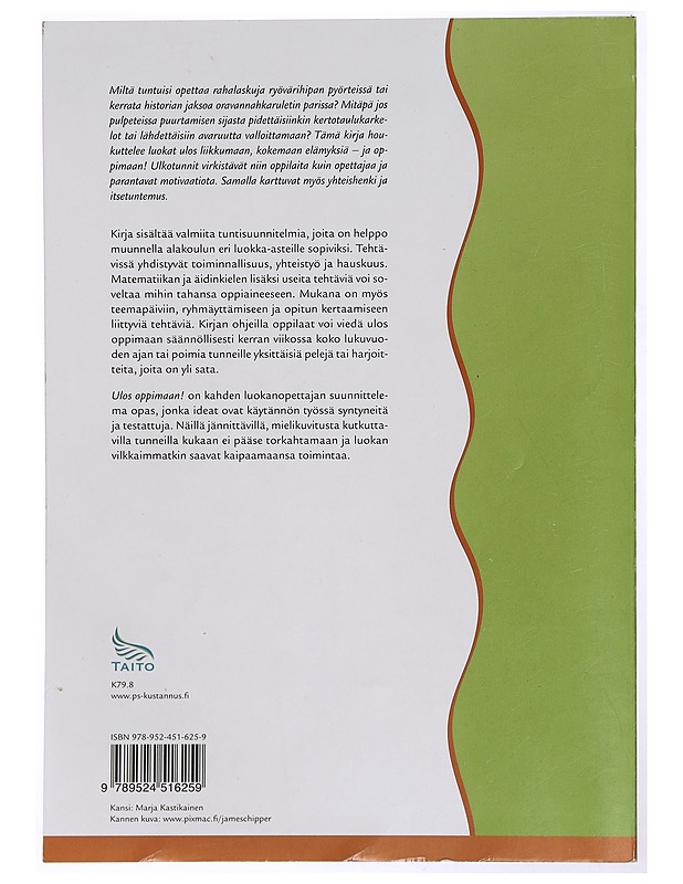 Ulos oppimaan! : sata ideaa ulko-opetukseen - Tampio, Henna - Tietokirjat ja oppaat - 10105341287 - 1