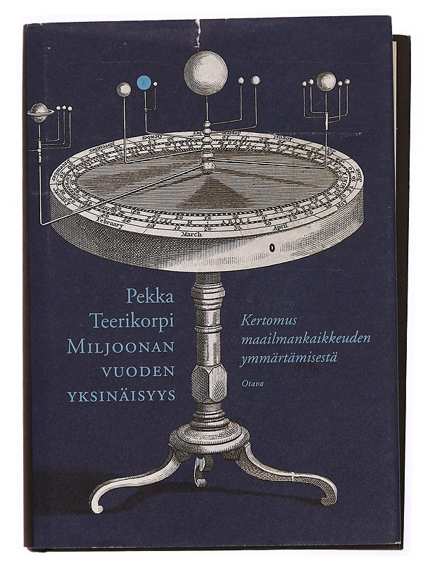Miljoonan vuoden yksinäisyys : kertomus maailmankaikkeuden ymmärtämisestä - Pekka Teerikorpi - Historiakirjat - 10105341346 - 0