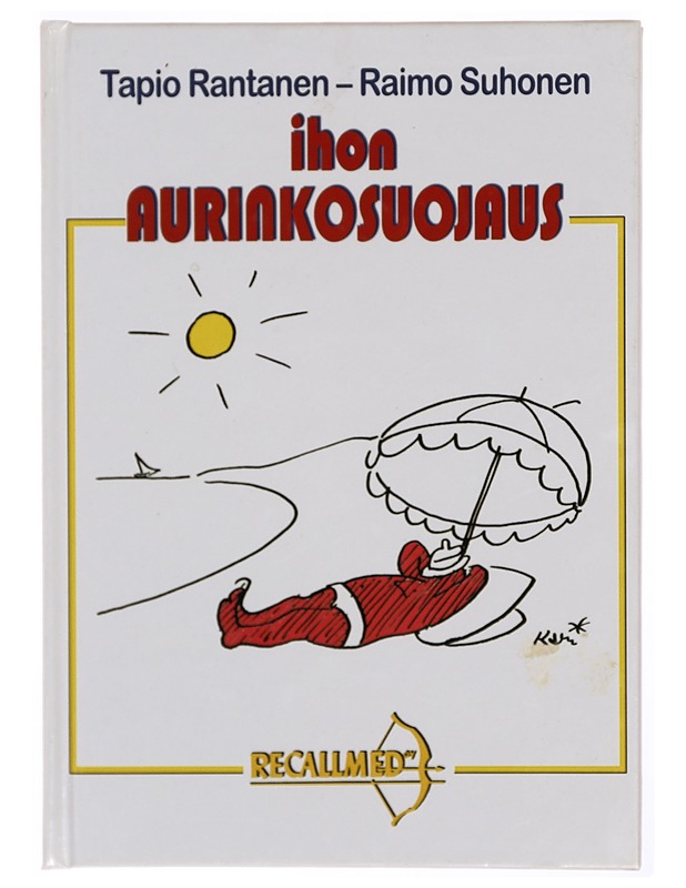 Ihon aurinkosuojaus - Rantanen, Tapio - Tietokirjat ja oppaat - 10105341393 - 0