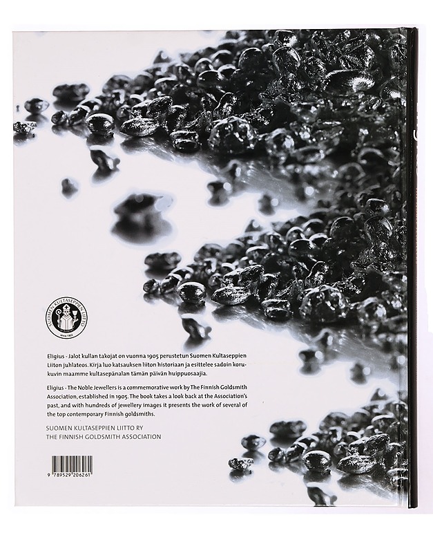 Eligius : jalot kullan takojat = Eligius : the noble jewellers - Kallio, Juhani - Historiakirjat - 10105341631 - 1