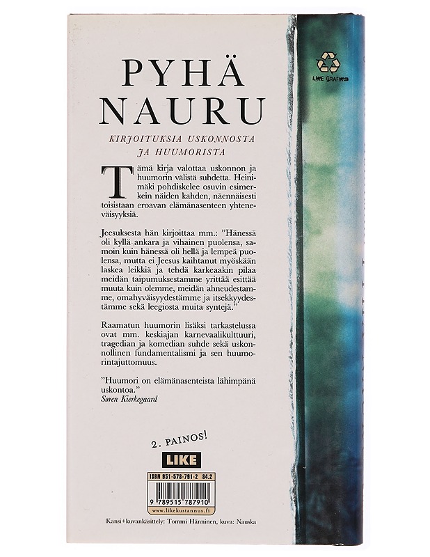 Pyhä nauru : kirjoituksia huumorista ja uskonnosta - Jaakko Heinimäki - Romaanit ja novellit - 10105341655 - 1