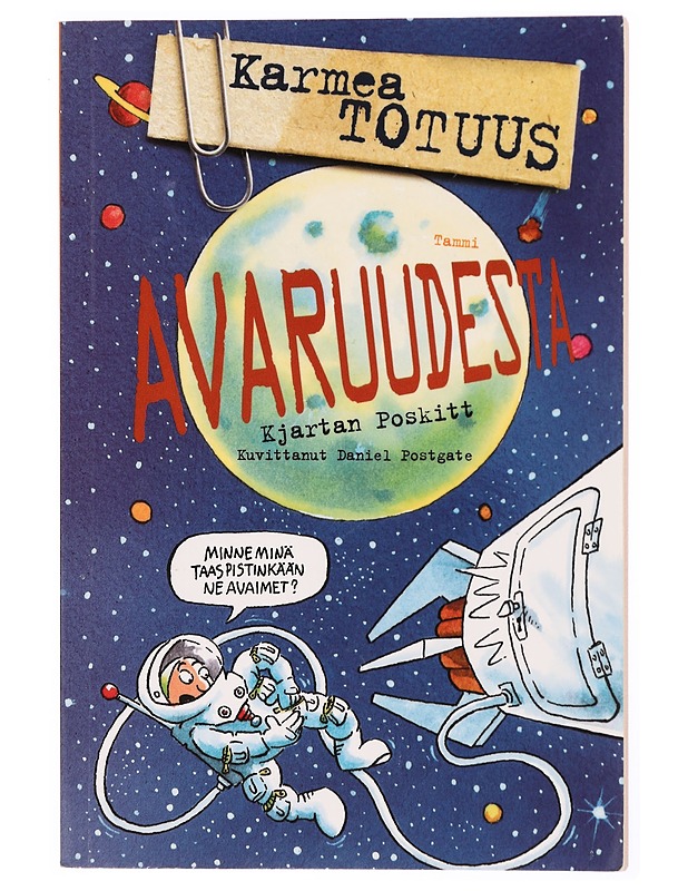 Karmea totuus avaruudesta - Poskitt, Kjartan - Tietokirjat ja oppaat - 10105341697 - 0