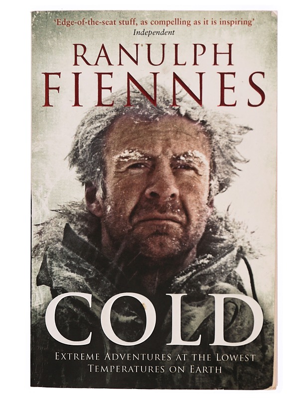 Cold : extreme adventures at the lowest temperatures on Earth - Ranulph Fiennes - Tietokirjat ja oppaat - 10105341738 - 0