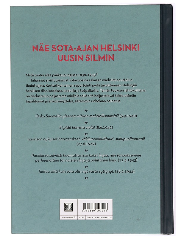 Mieliala : Helsinki 1939-1945 - Kortelainen, Anna - Tietokirjat ja oppaat - 10105341762 - 1