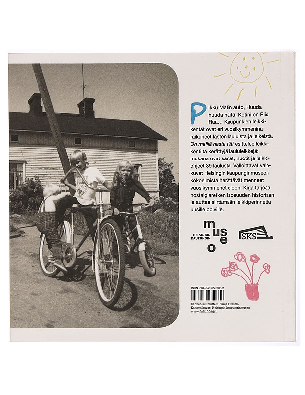 On meillä nasta täti : leikkikenttien vanhoja laululeikkejä - Helenius, Liisa - Musiikki- ja elokuvakirjat - 10105341845 - 1