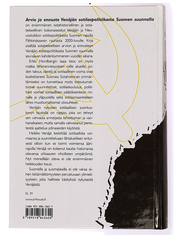 Arvio ja ennuste Venäjän sotilaspolitiikasta Suomen suunnalla - Erkki Nordberg - Tietokirjat ja oppaat - 10105341862 - 1