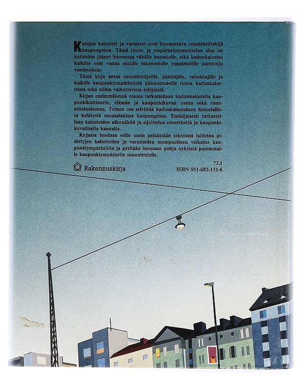 Muuttuvat kadunkalusteet - Junttila, Ulla-Kirsti - Tietokirjat ja oppaat - 10105341955 - 1