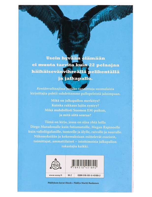 Kentänvaltaajat : rakkautena jalkapallo - Melender, Tommi - Elämäkerrat ja muistelmat - 10105342142 - 1