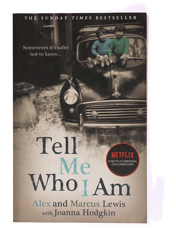 Tell Me Who I Am - Alex Lewis, Marcus Lewis ja Joanna Hodgkin - Romaanit ja novellit - 10105342283 - 0