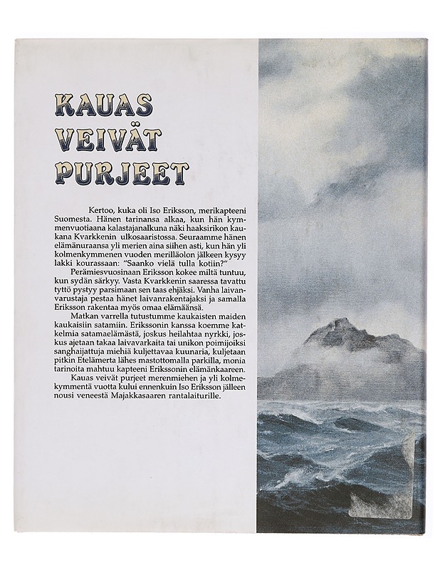 Kauas veivät purjeet, Metsävuori Eka - Tietokirjat ja oppaat - 10105342418 - 1