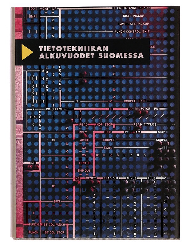 Tietotekniikan alkuvuodet Suomessa - Historiakirjat - 10105342484 - 0
