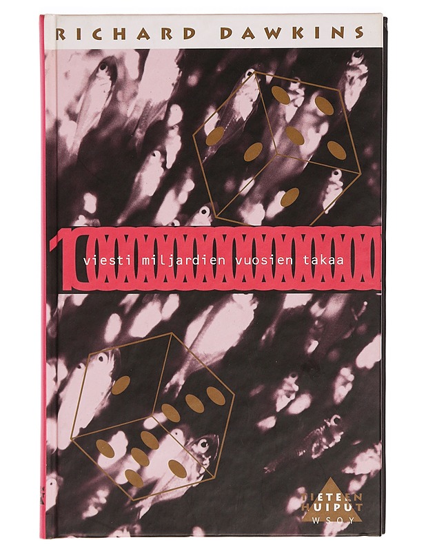 Viesti miljardien vuosien takaa - Richard Dawkins - Tietokirjat ja oppaat - 10105342504 - 0