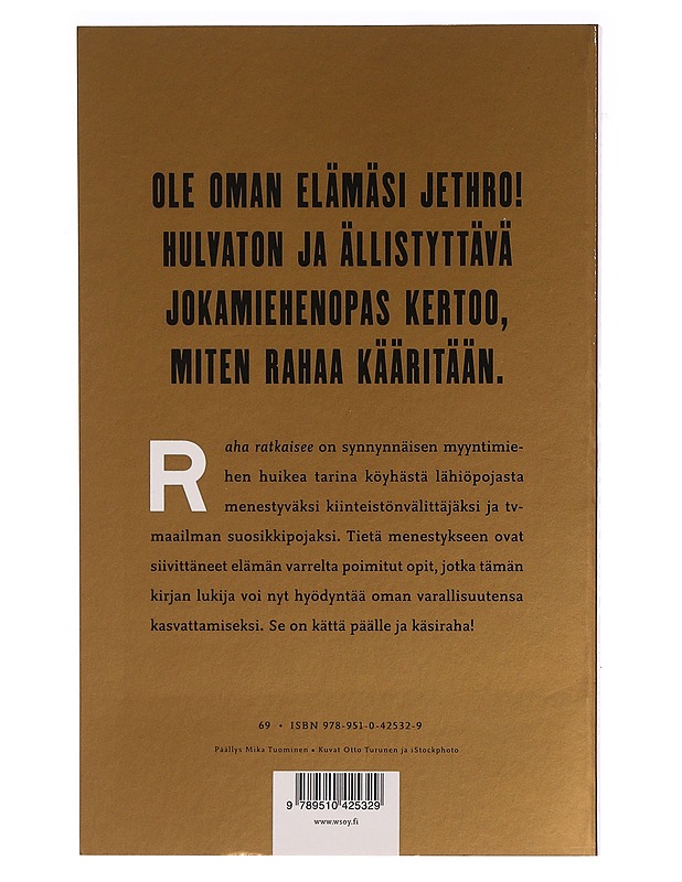 Raha ratkaisee - Jethro Rostedt - Elämäkerrat ja muistelmat - 10105342553 - 1
