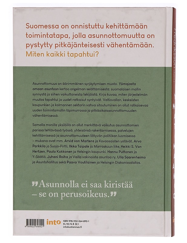 Yömajasta omaan asuntoon : suomalaisen asunnottomuuspolitiikan murros - Fredriksson, Peter - Historiakirjat - 10105342570 - 1