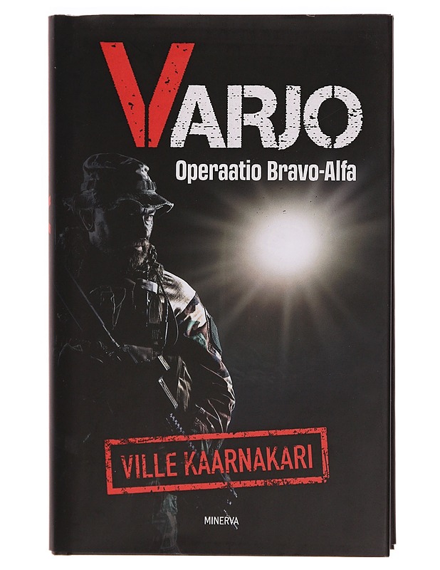 Operaatio Bravo-Alfa - Ville Kaarnakari - Jännitys ja dekkarit - 10105342665 - 0