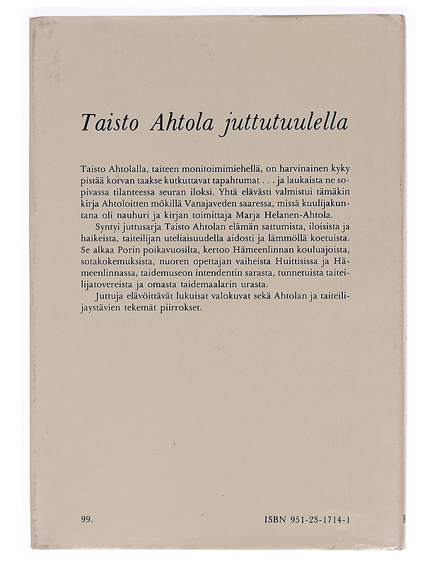 Taisto Ahtola Juttutuulella - Marja Helanen-Ahtola - Elämäkerrat ja muistelmat - 10105342744 - 1