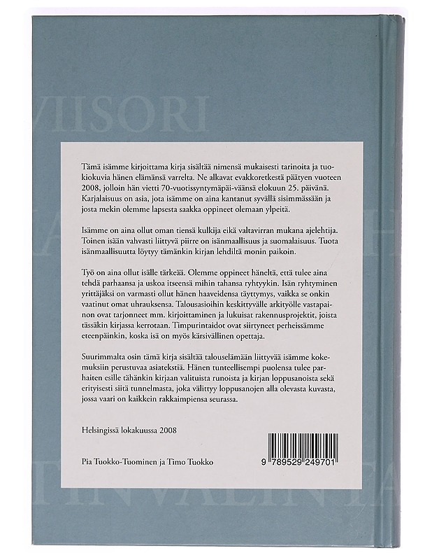 Reviisori Raudusta : muistikuvia, mietteitä ja ajatuksia 70 vuoden varrelta - Yrjö Tuokko - Tietokirjat ja oppaat - 10105342752 - 1