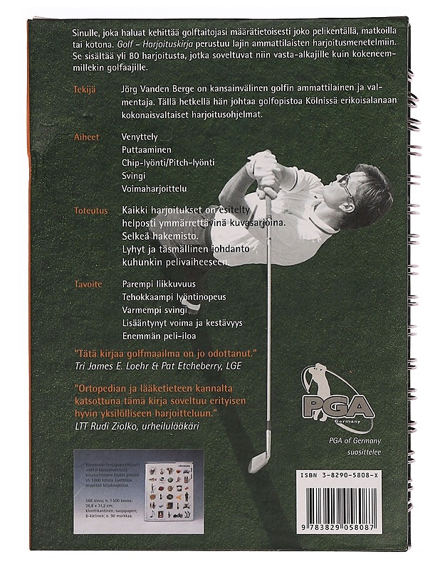 Golf. 1 / [toimitus: Jörg Vanden Berge & Helmut Claus] ; [valokuvat: Helmut Claus ... ] ; [suomennos: Ari Inkinen]: harjoituskirja - Jörg Vanden Berge - Tietokirjat ja oppaat - 10105342801 - 1