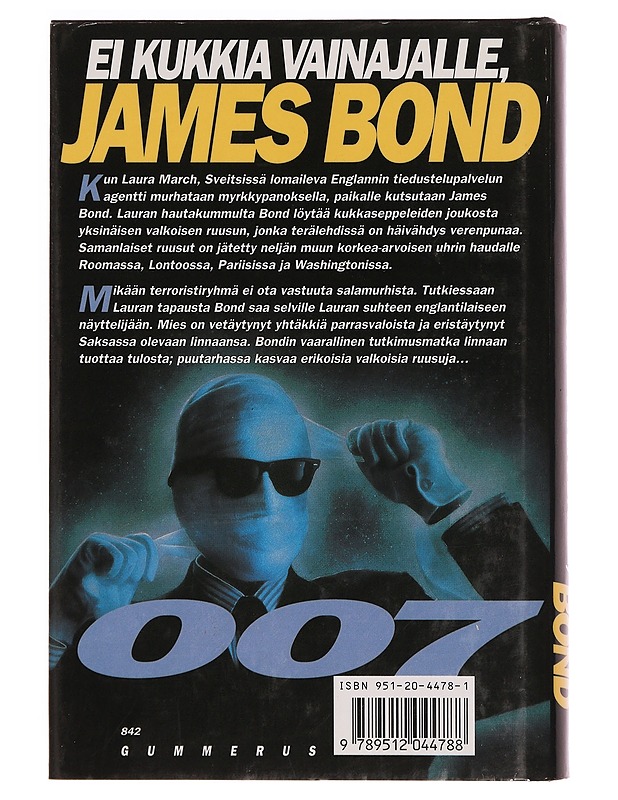 Ei kukkia vainajalle, James Bond - Gardner, John - Jännitys ja dekkarit - 10105342864 - 1