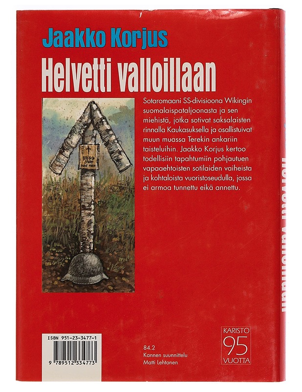 Helvetti valloillaan - Jaakko Korjus - Romaanit ja novellit - 10105342868 - 0