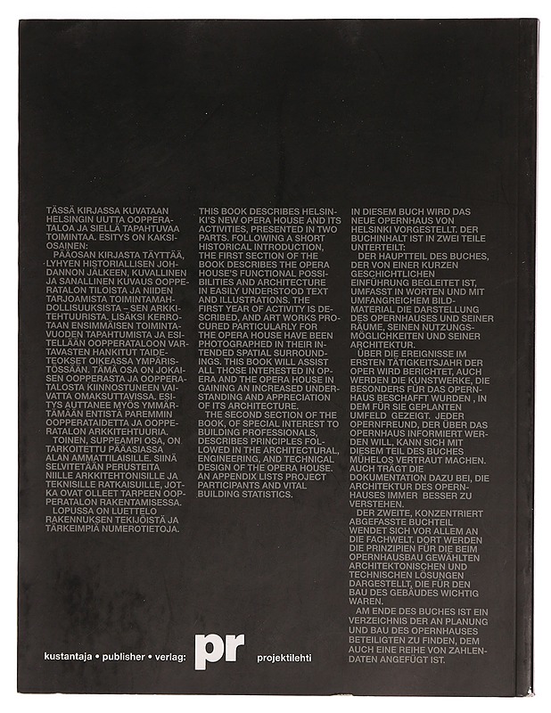 Oopperatalo = The opera house = das Opernhaus - toimittanut ja taittanut: Tapani Eskola - Tietokirjat ja oppaat - 10105342990 - 1