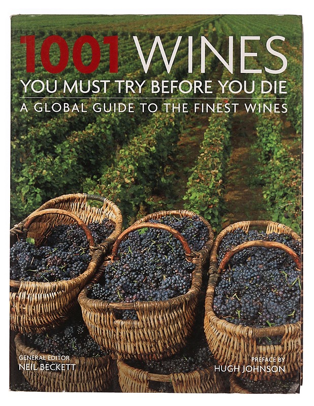 1001 Wines you must try before you die - Neil Beckett - Harrastekirjat - 10105343015 - 0