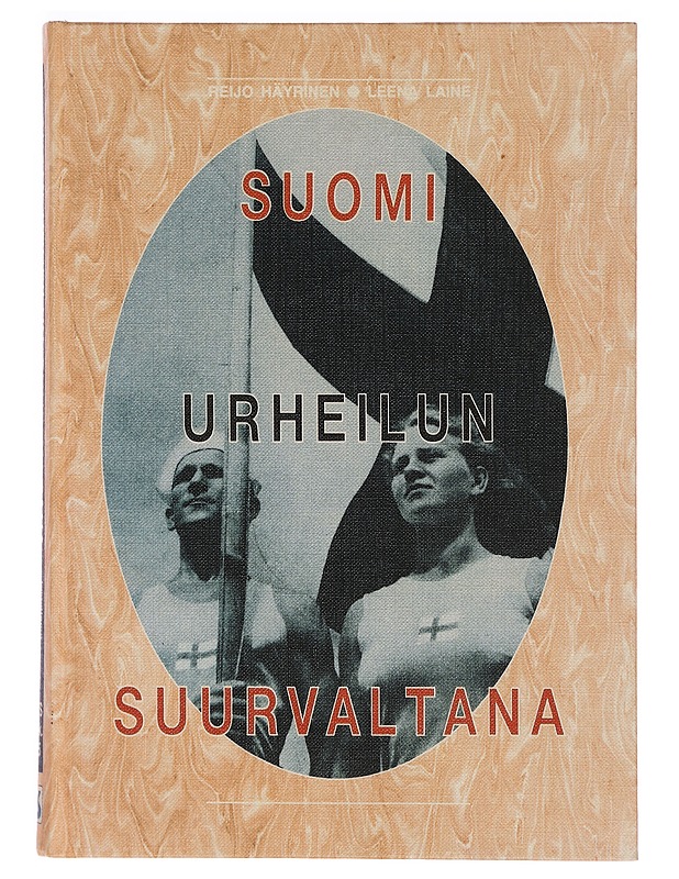 Suomi urheilun suurvaltana - Häyrinen, Reijo - Historiakirjat - 10105343166 - 0