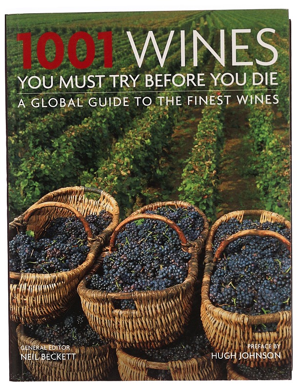 1001 wines you must try before you die - Neil Beckett - Tietokirjat ja oppaat - 10105343424 - 0