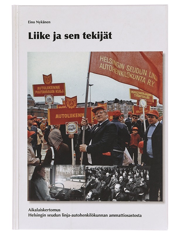 Liike ja sen tekijät  - Tietokirjat - 10105343426 - 0