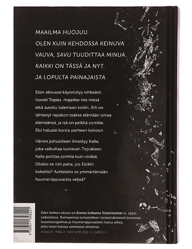 Edes hetken elossa - Emma Sofianna Söderholm - Nuorten kirjat - 10105343625 - 1