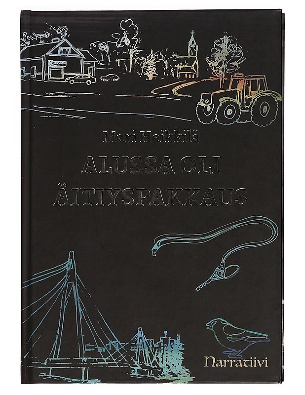 Alussa oli äitiyspakkaus - Mari Heikkilä - Elämäkerrat ja muistelmat - 10105343684 - 0