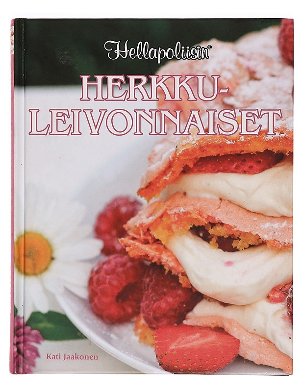 Hellapoliisin herkkuleivonnaiset - Jaakonen, Kati - Ruokakirjat - 10105343767 - 0