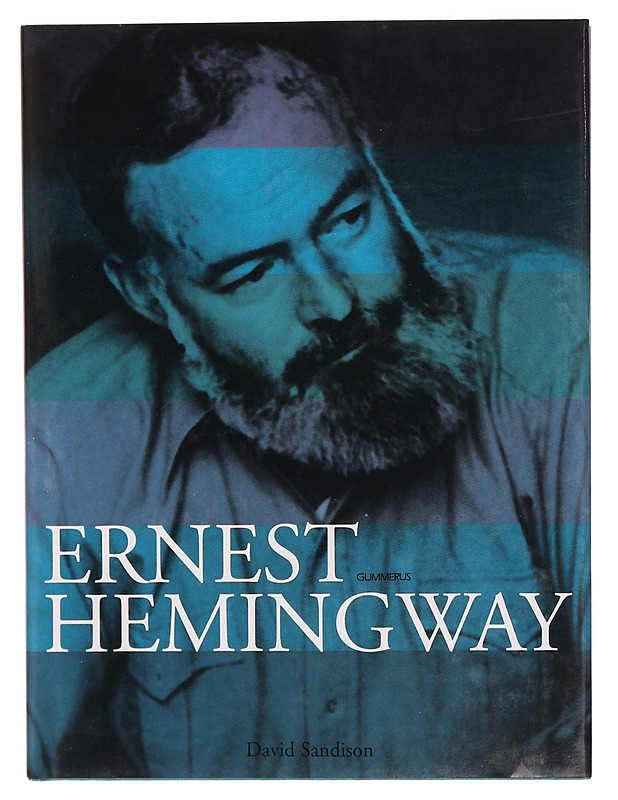 Ernest Hemingway - Sandison, David - Tietokirjat ja oppaat - 10105343781 - 0