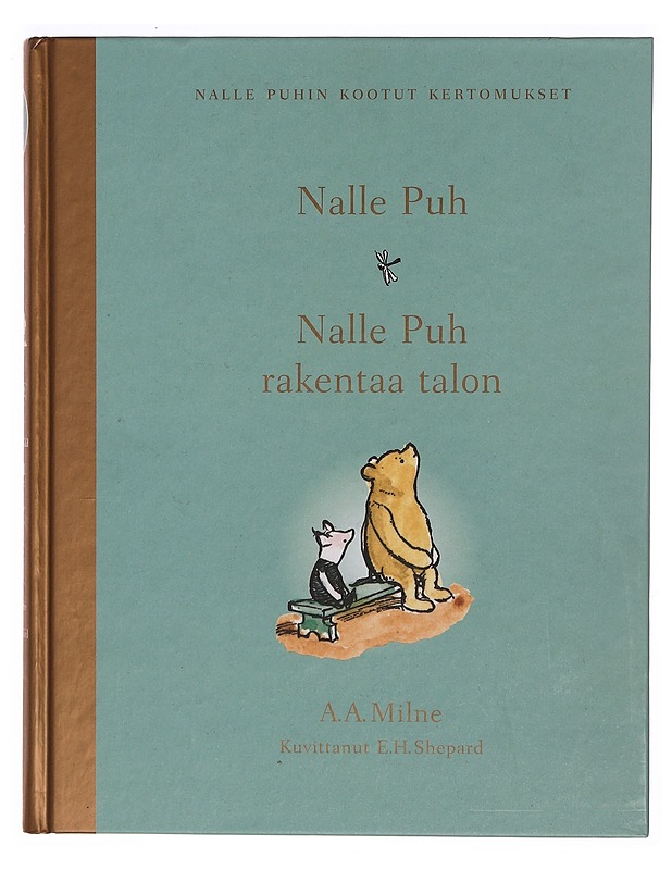 Nalle Puh : Nalle Puh rakentaa talon - Milne, A. A. - Lastenkirjat - 10105343855 - 0
