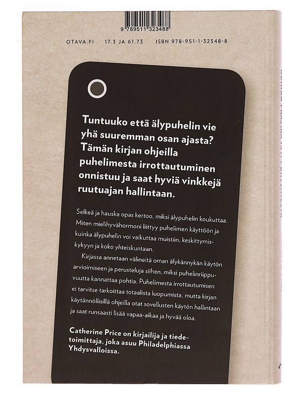 Kuinka päästää irti puhelimesta - Price, Catherine - Tietokirjat ja oppaat - 10105344164 - 1