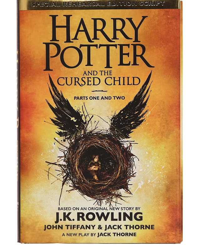 Harry Potter and the cursed child : a new play. Parts one and two - Thorne, Jack - Fantasia- ja scifi - 10105344253 - 0